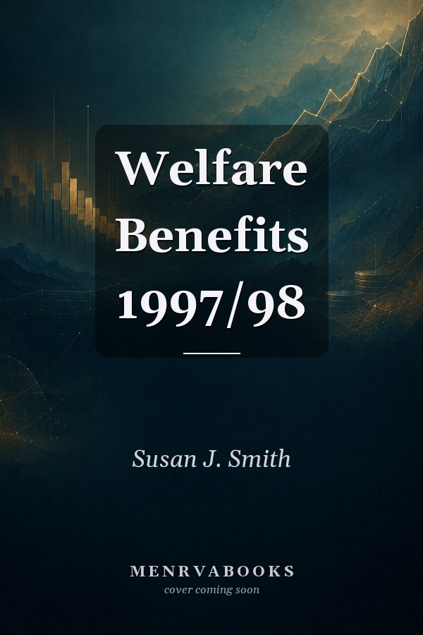 Welfare Benefits 1997/98