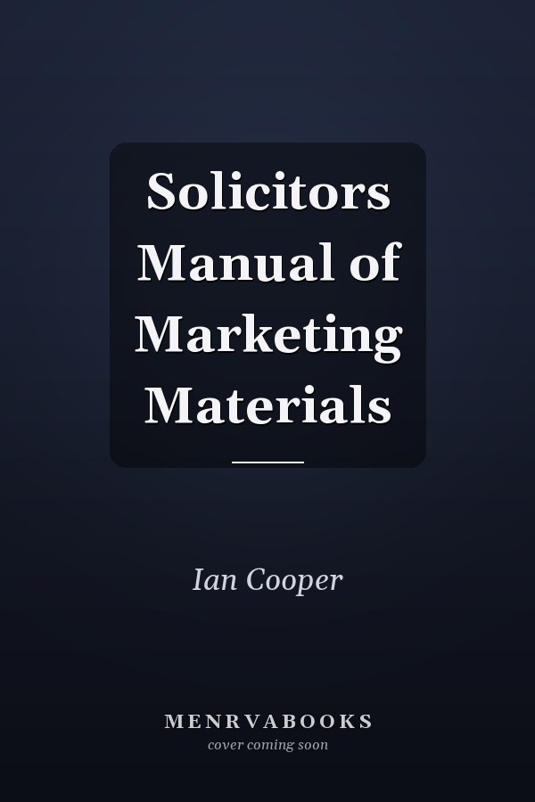 Solicitors Manual of Marketing Materials