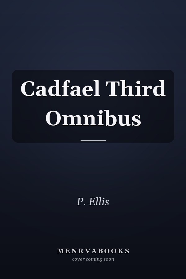 Cadfael Third Omnibus