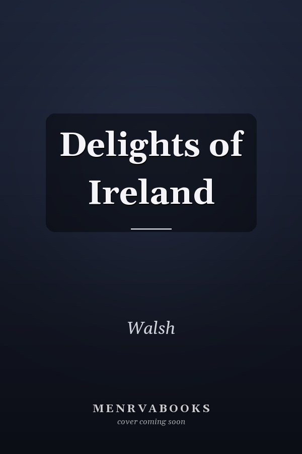 Delights of Ireland