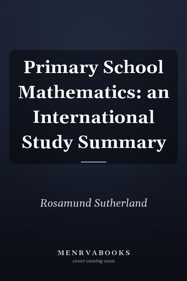 Primary School Mathematics: an International Study Summary