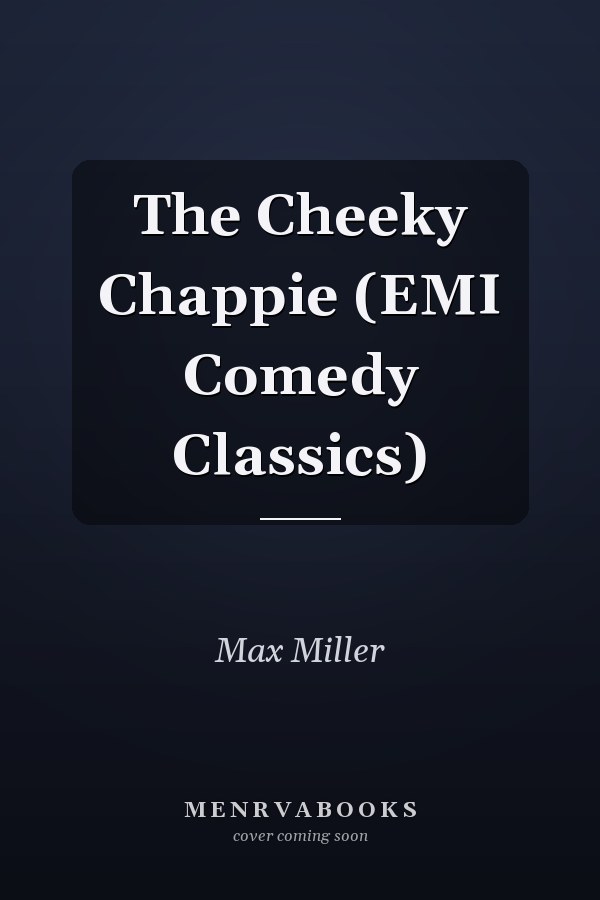 The Cheeky Chappie (EMI Comedy Classics)