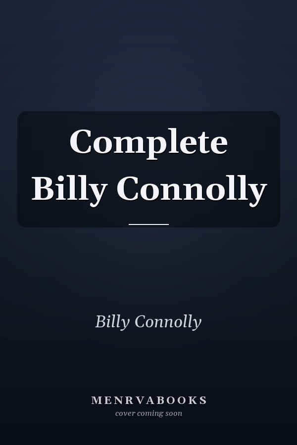 Complete Billy Connolly
