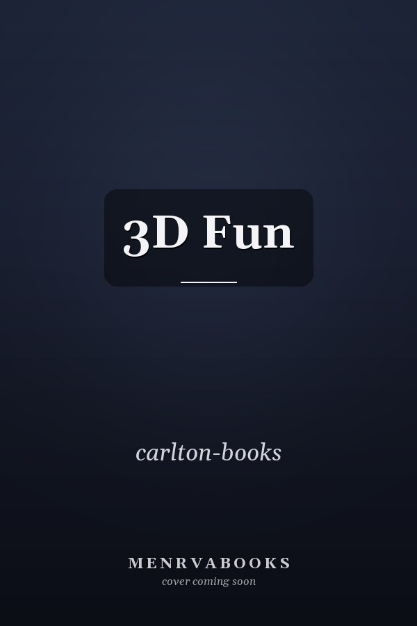 3D Fun