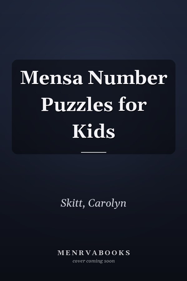 Mensa Number Puzzles for Kids
