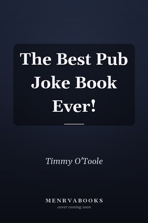 The Best Pub Joke Book Ever!