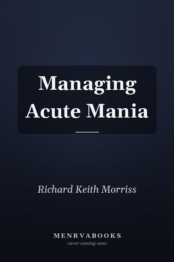 Managing Acute Mania