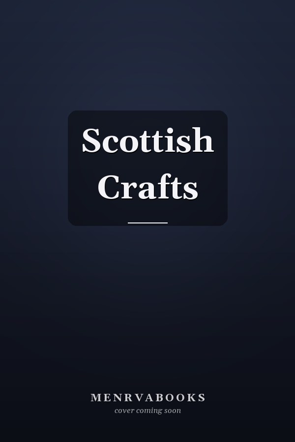 Scottish Crafts