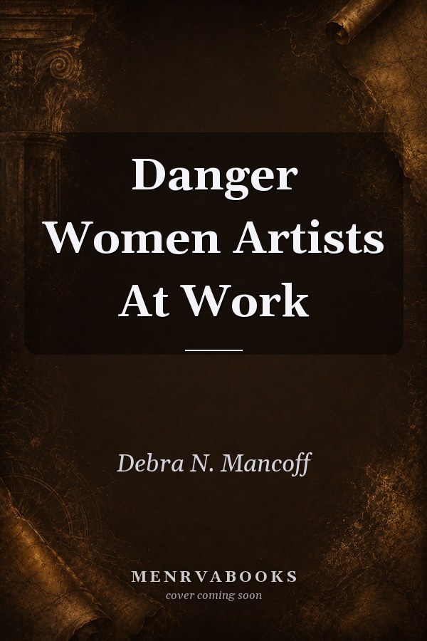 Danger Women Artists At Work