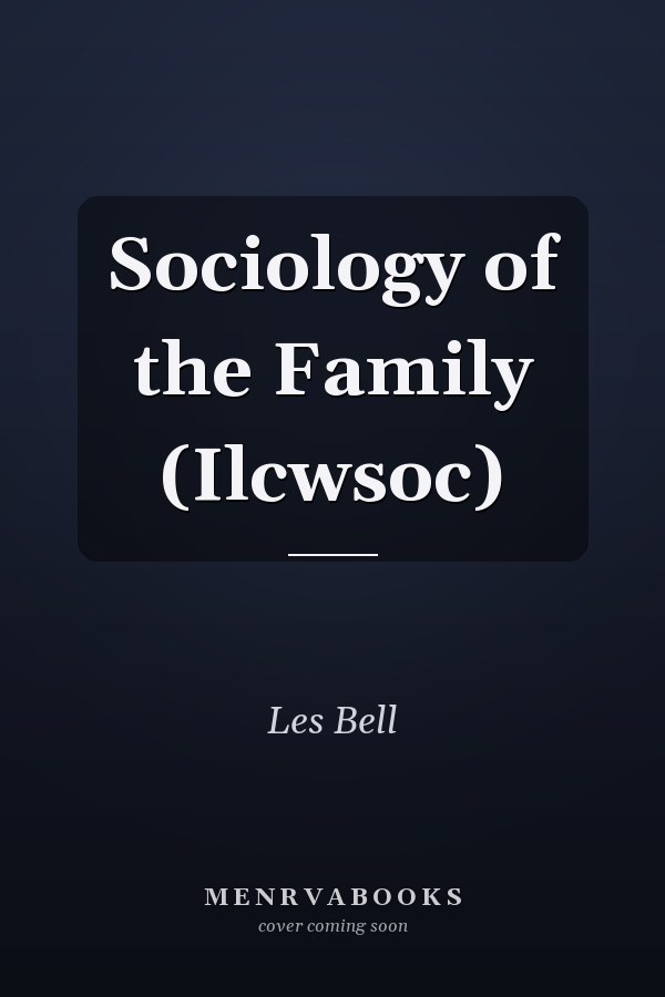 Sociology of the Family (Ilcwsoc)