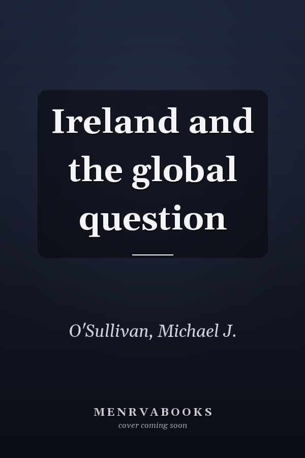 Ireland and the global question