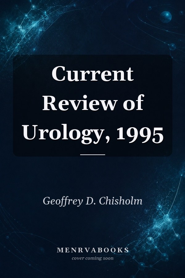 Current Review of Urology, 1995