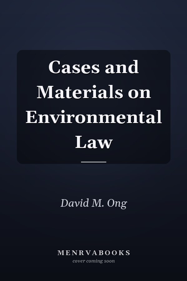 Cases and Materials on Environmental Law