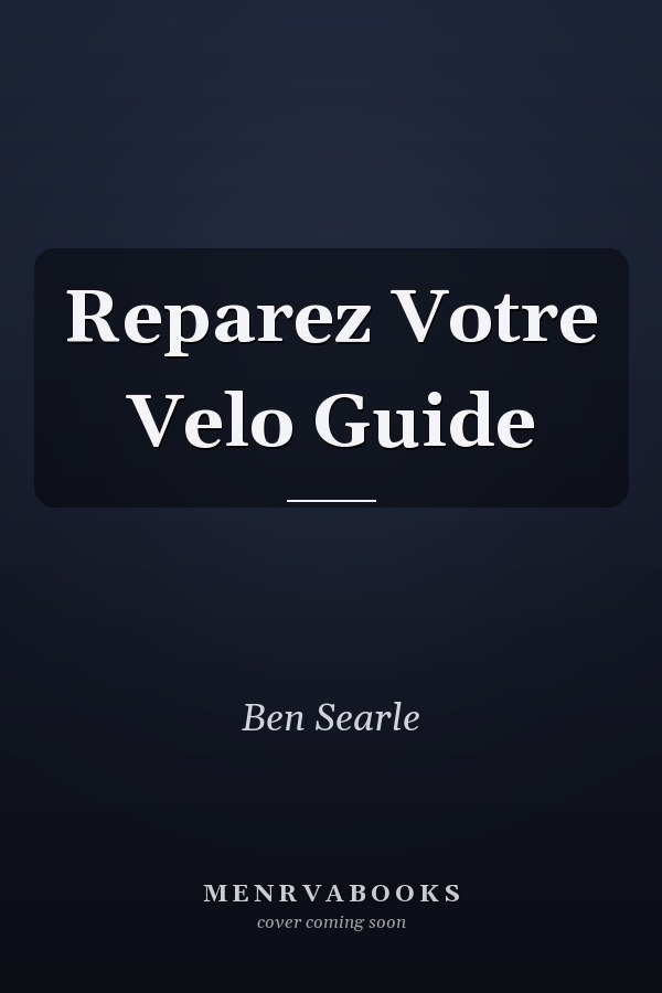 Reparez Votre Velo Guide