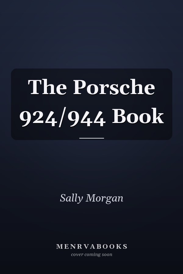 The Porsche 924/944 Book