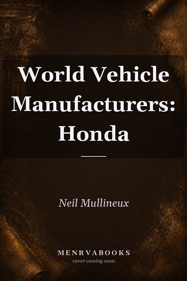 World Vehicle Manufacturers: Honda