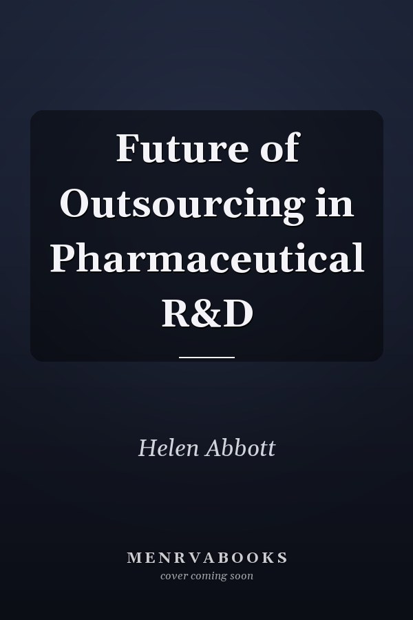 Future of Outsourcing in Pharmaceutical R&D