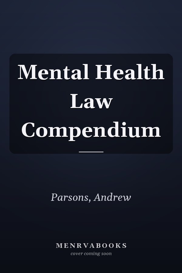 Mental Health Law Compendium