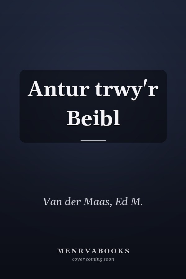Antur trwy'r Beibl