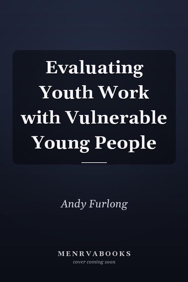 Evaluating Youth Work with Vulnerable Young People