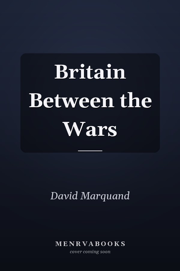 Britain Between the Wars