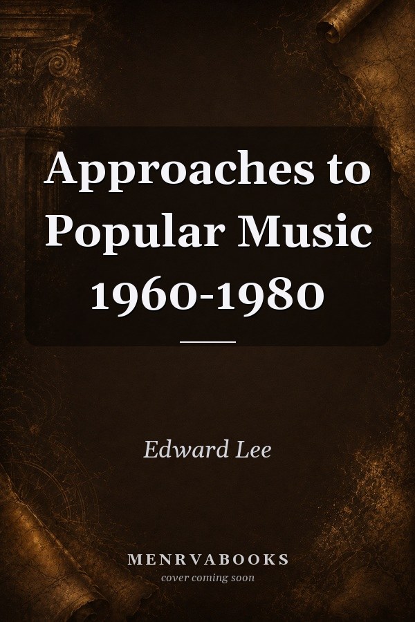 Approaches to Popular Music 1960-1980