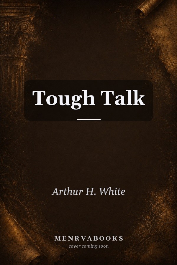 Tough Talk