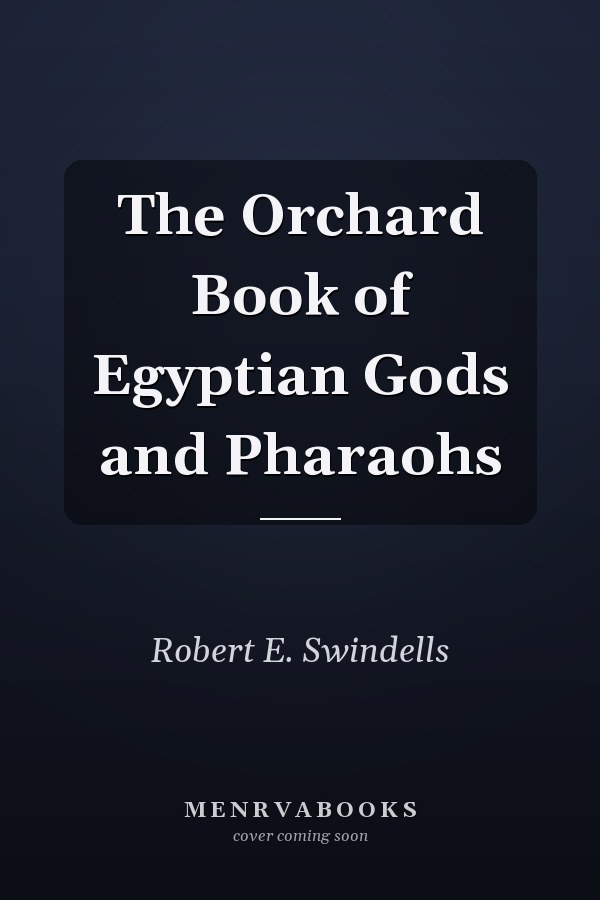 The Orchard Book of Egyptian Gods and Pharaohs