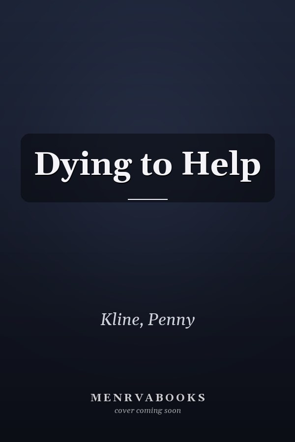 Dying to Help