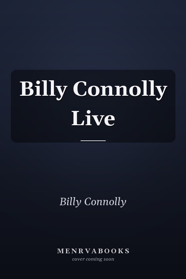Billy Connolly Live