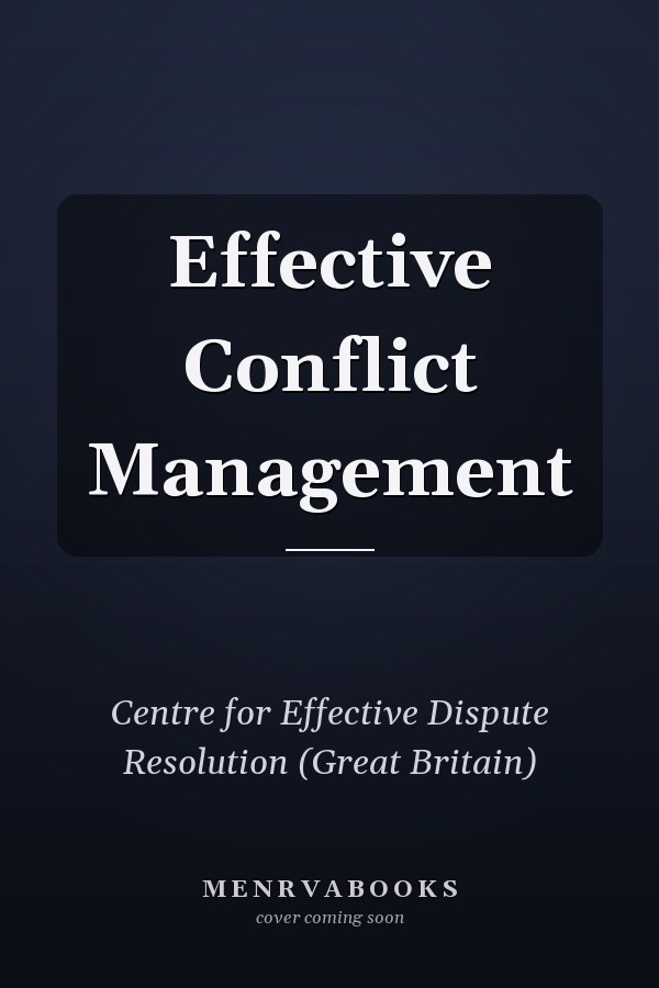Effective Conflict Management