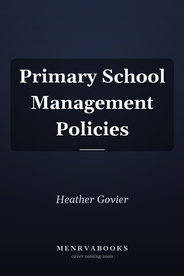 Primary School Management Policies