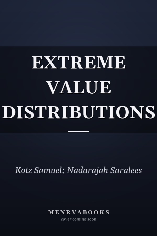 EXTREME VALUE DISTRIBUTIONS