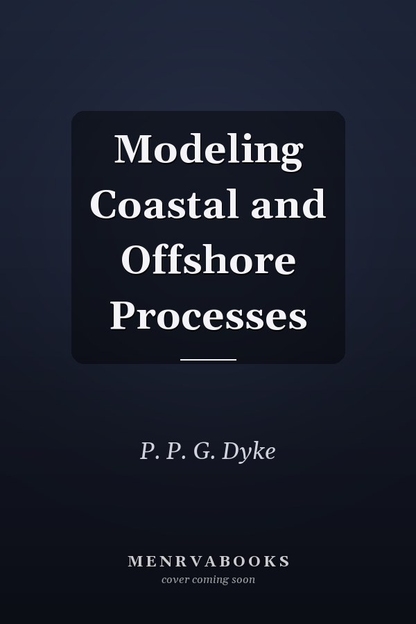 Modeling Coastal and Offshore Processes