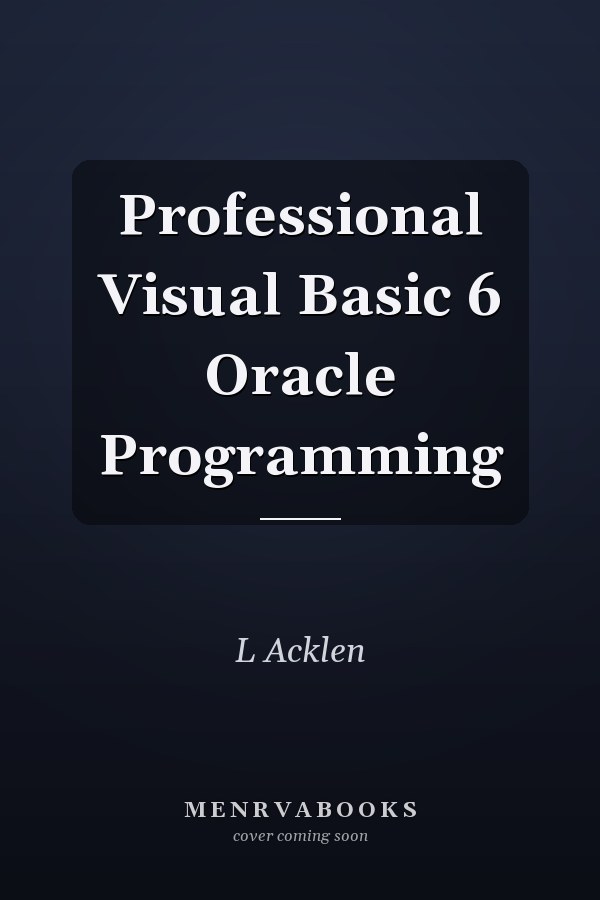 Professional Visual Basic 6 Oracle Programming