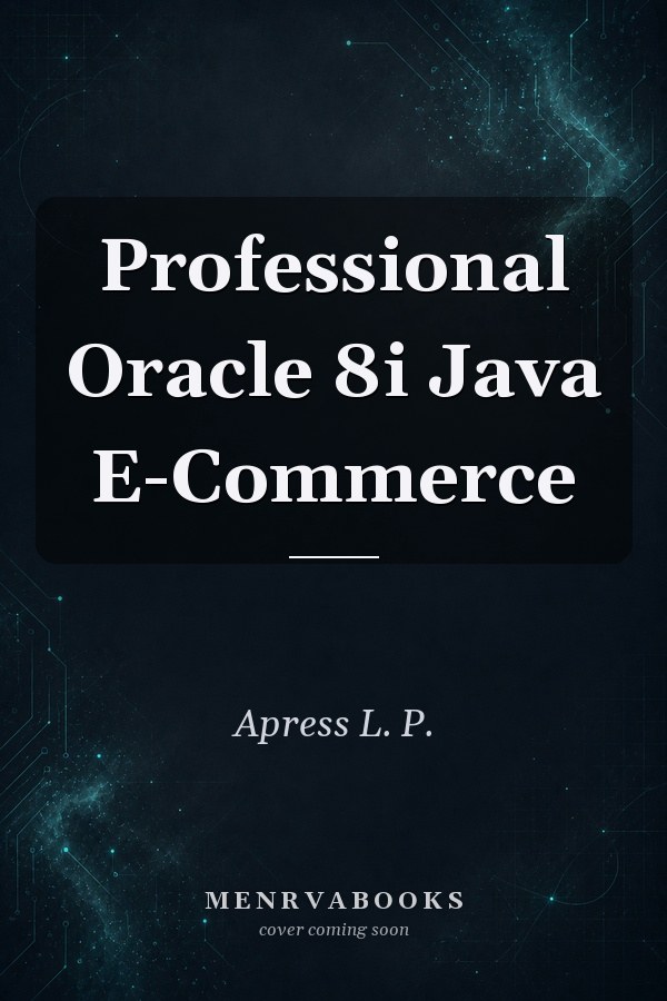 Professional Oracle 8i Java E-Commerce