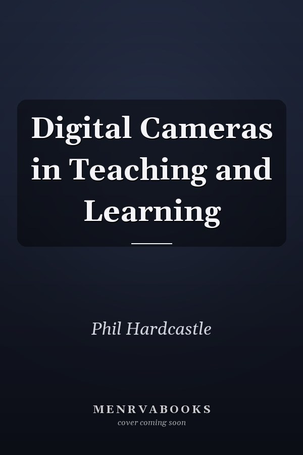 Digital Cameras in Teaching and Learning