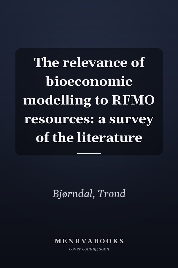 The relevance of bioeconomic modelling to RFMO resources: a survey of the literature