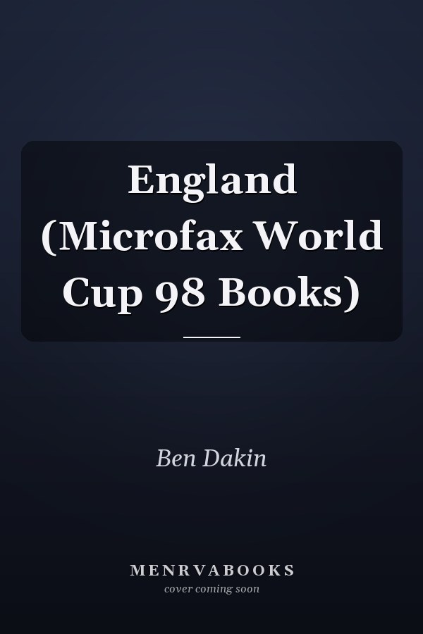 England (Microfax World Cup 98 Books)