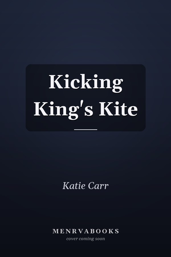 Kicking King's Kite