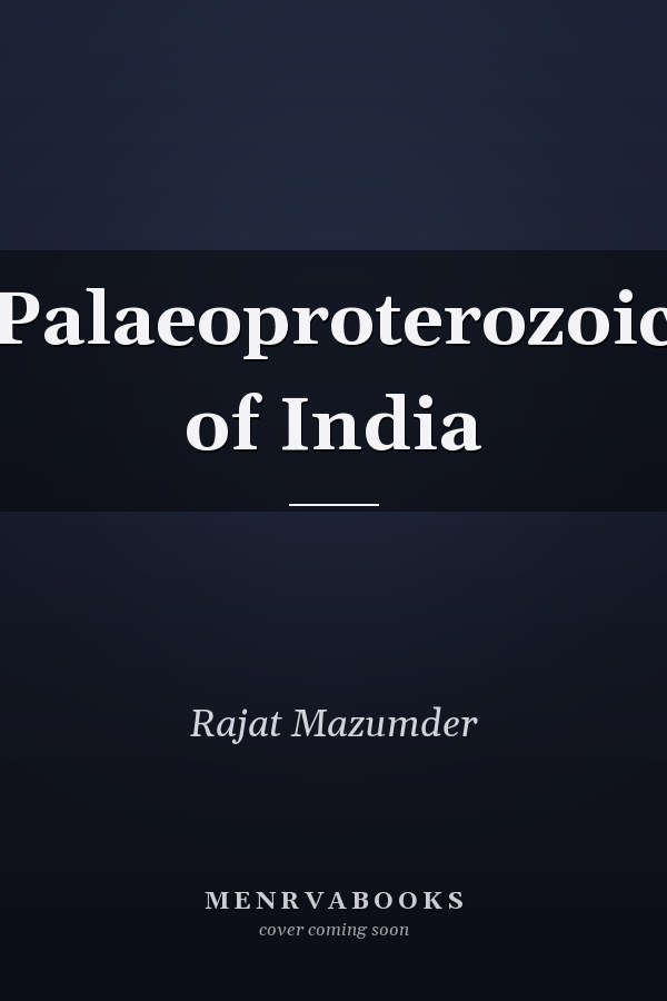 Palaeoproterozoic of India