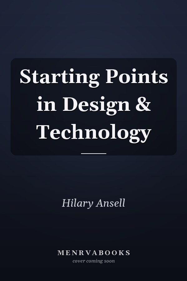 Starting Points in Design & Technology