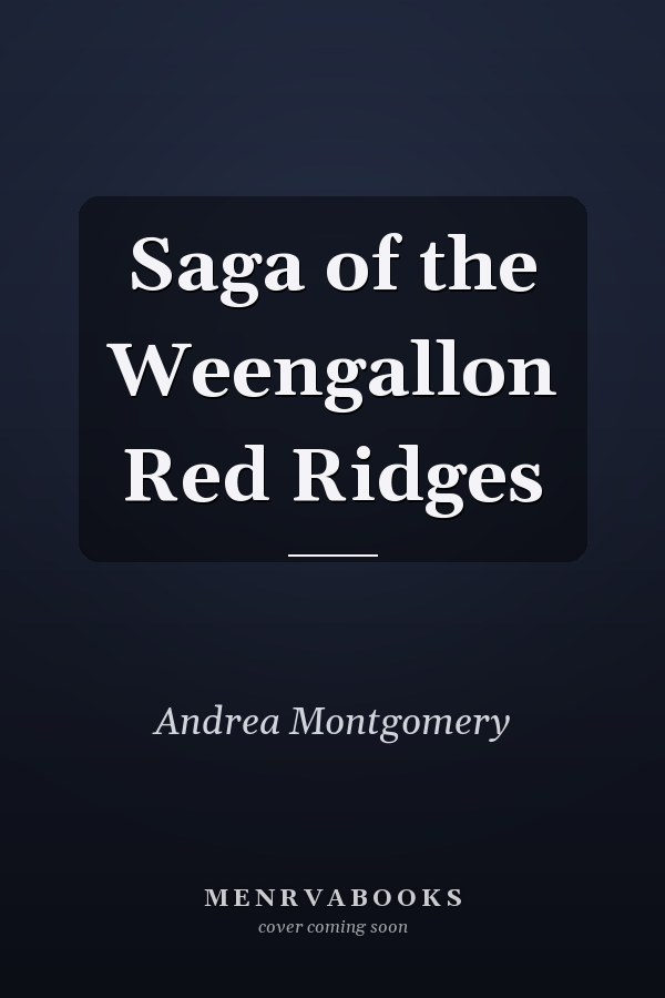 Saga of the Weengallon Red Ridges