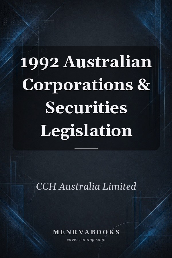 1992 Australian Corporations & Securities Legislation
