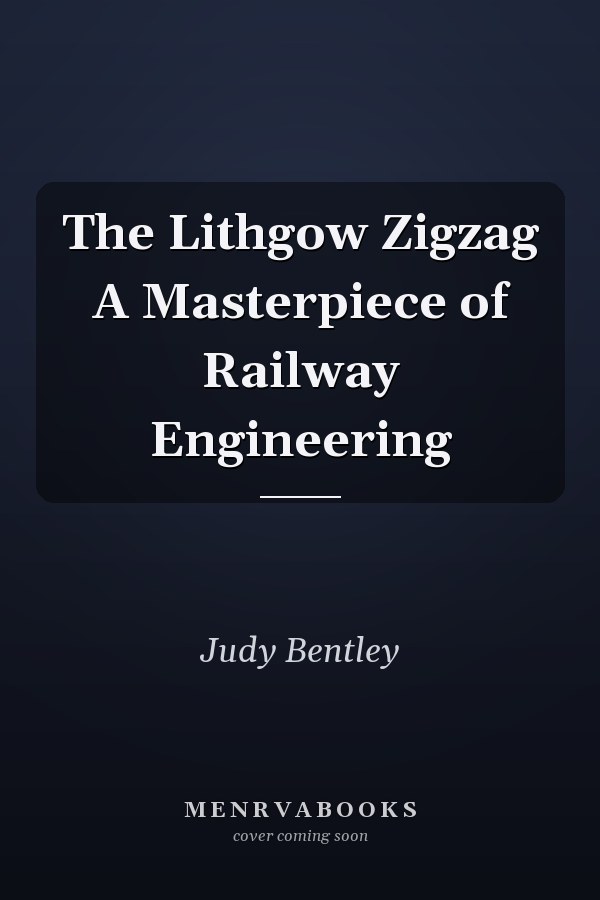 The Lithgow Zigzag A Masterpiece of Railway Engineering