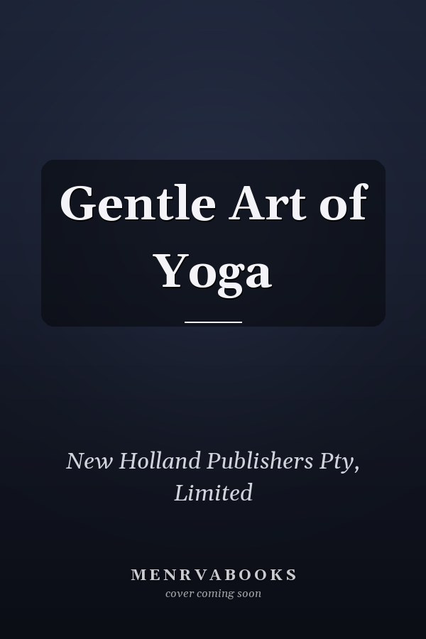 Gentle Art of Yoga