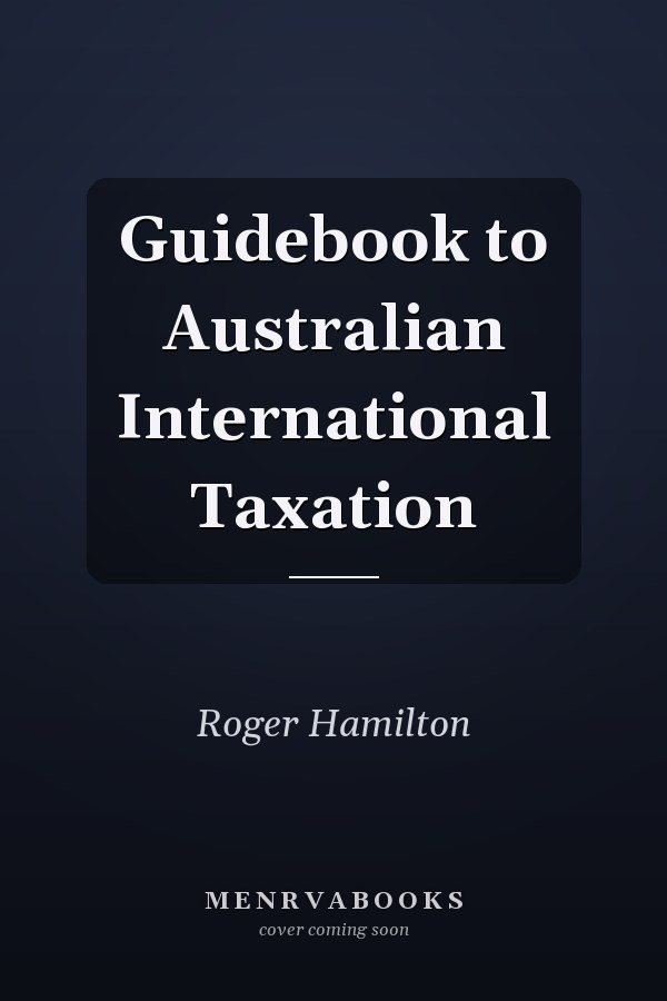 Guidebook to Australian International Taxation