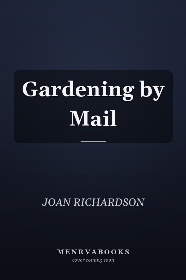 Gardening by Mail