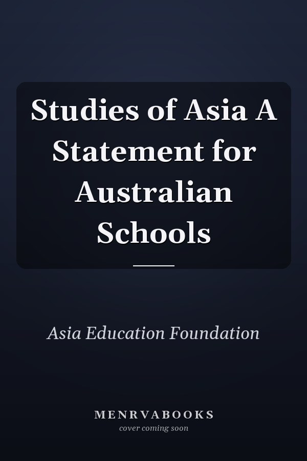 Studies of Asia A Statement for Australian Schools
