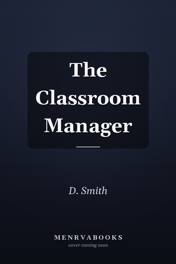 The Classroom Manager